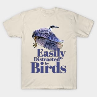 Easily Distracted by Birds - Yellow-crown Night Heron 1 T-Shirt